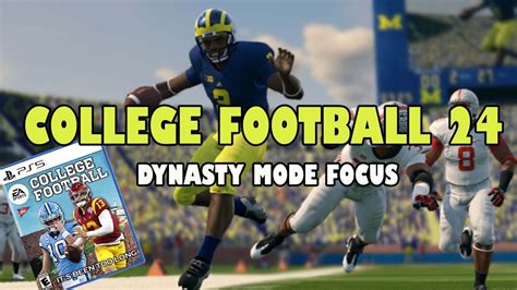 NCAA Football 24 | DYNASTY MODE FOCUS - YouTube