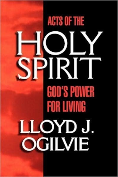 Acts of the Holy Spirit by Lloyd John Ogilvie - Penguin Books Australia