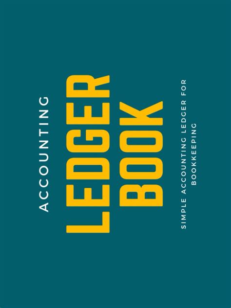 Ledger Book: Large Hardcover - Accounting Ledger Book - Small Business ...