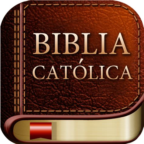 La Santa Biblia Católica - Aplicaciones en Google Play