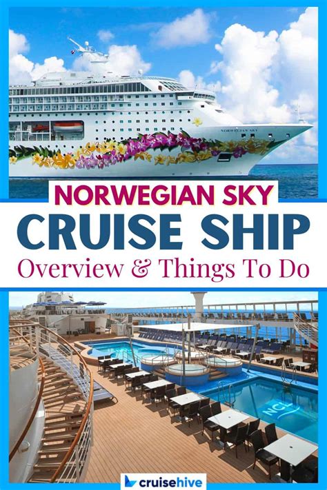 Norwegian Sky Cruise Ship: Overview and Things to Do