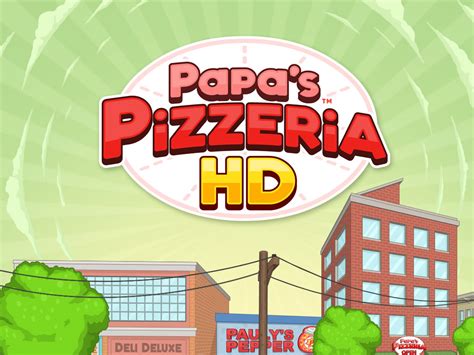 Papa's Pizzeria HD for iPad, Android Tablets, and Amazon Fire