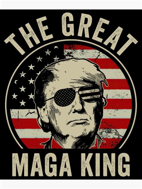 "The Great MAGA King Ultra MAGA Republican, TRUMP MAGA King - The Great ...