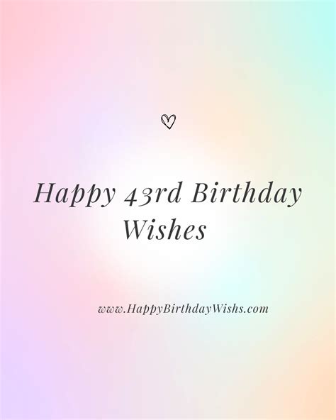 Top 100 Happy 43rd Birthday Wishes For Male & Female