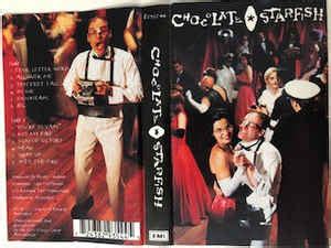 Chocolate Starfish – Chocolate Starfish (1994, Cassette) - Discogs