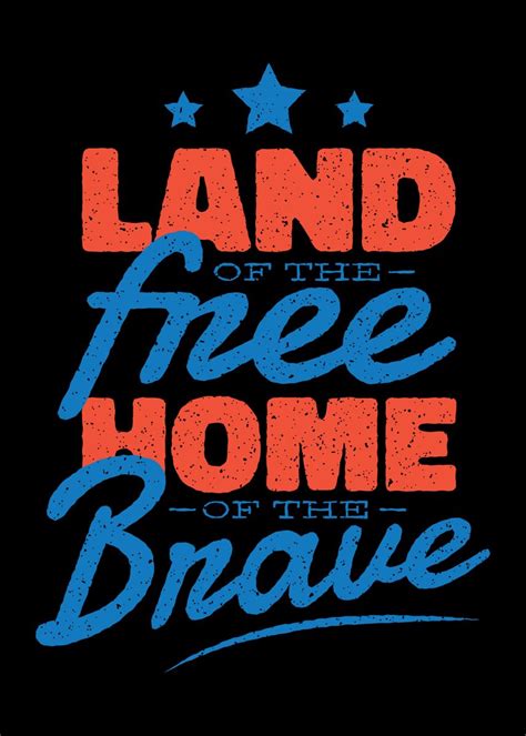 'Home Of The Brave' Poster, picture, metal print, paint by schmugo ...