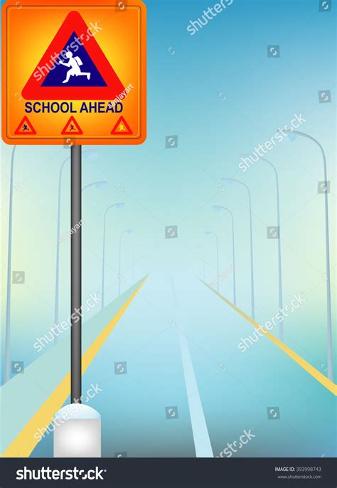 Road Sign School Ahead Road Signall Stock Vector (Royalty Free ...