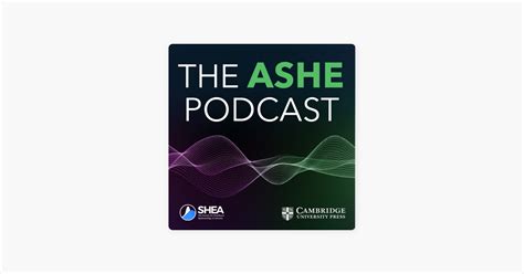 ‎The ASHE Podcast: Episode 3 on Apple Podcasts