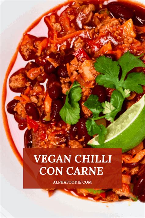 Simple Vegan Chilli con carne Recipe - Alphafoodie