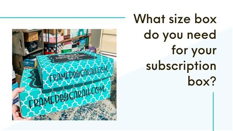 What size box do you need for your subscription box?