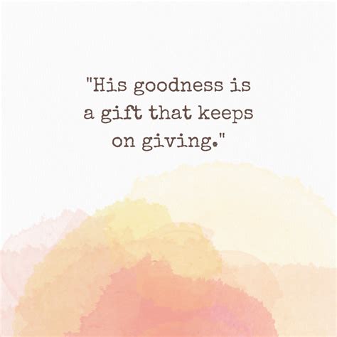 Quotes on God's Goodness. - MELTBLOGS