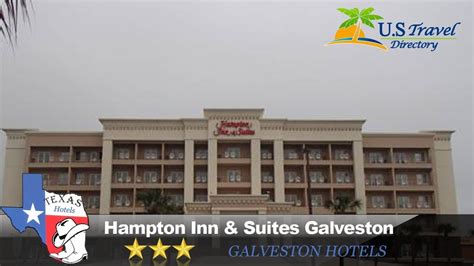 Hampton Inn & Suites Galveston - Galveston Hotels, Texas - YouTube