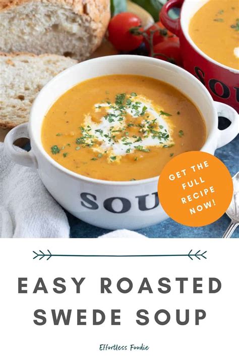 Easy Roasted Swede Soup - Effortless Foodie