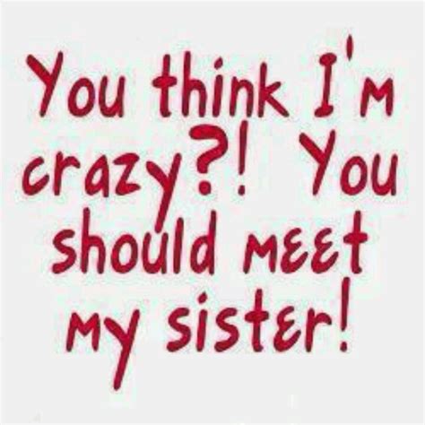 Twin Sister Funny Quotes. QuotesGram