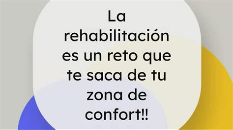 La rehabilitación es un reto que te saca de tu zona de confort!! by Vic ...