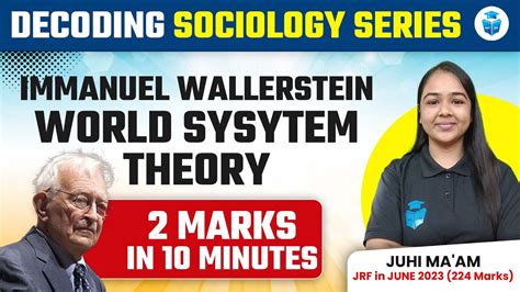 Immanuel Wallerstein | World System Theory | UGC NET Sociology 2024 ...