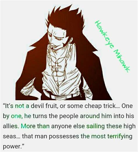 Mihawk quote - One Piece | Piecings, One piece manga, One piece