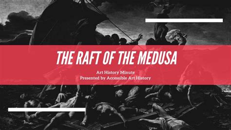 Art History Minute: The Raft of the Medusa - Art Explora Academy