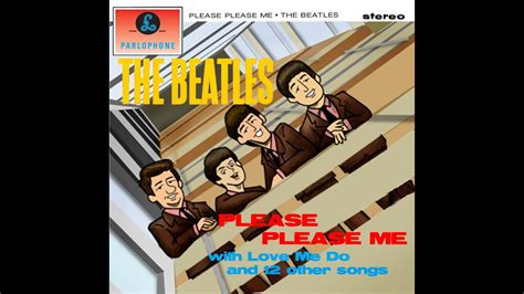 Please Please Me - The Beatles Full Album Cover Compilation - YouTube