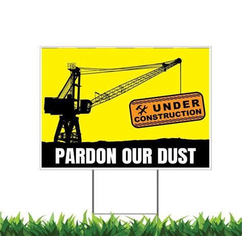 Pardon Our Dust, Under Construction, Remodeling, Yard Sign, Printed 2 ...