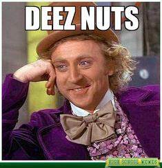 25+ Best Memes About Deez Nuts Deez Nuts Memes