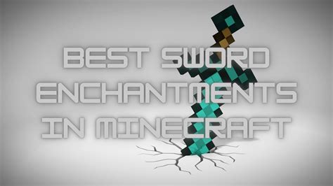 9 BEST Sword Enchantments In Minecraft [Our Picks] - eXputer.com