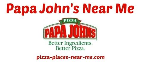 Papa Johns Near Me