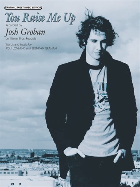 You Raise Me Up: Piano/Vocal/Chords Sheet: Josh Groban | Sheet Music