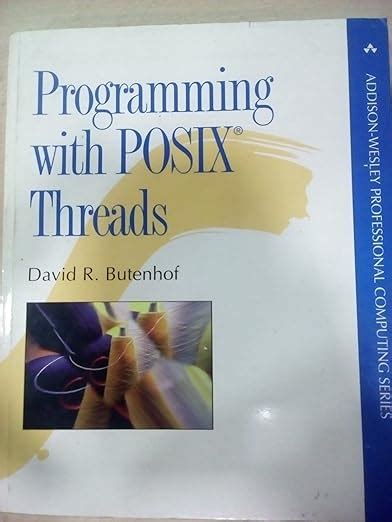 Programming with POSIX Threads: 9780201633924: Computer Science Books ...