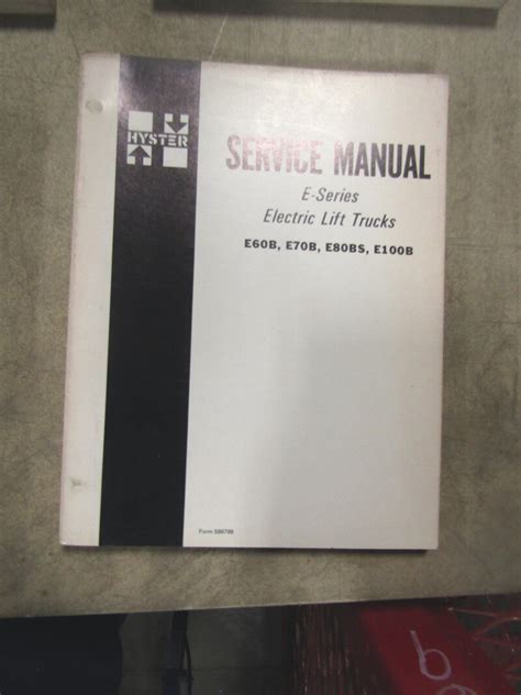 Hyster Forklift/Electric Lift Truck Service Manual - Used Equipment Manuals