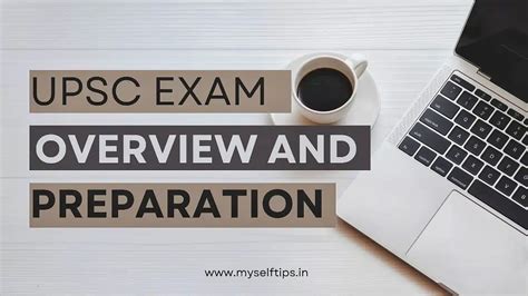 UPSC Exam Overview And UPSC Preparation Guide 5 Best Things