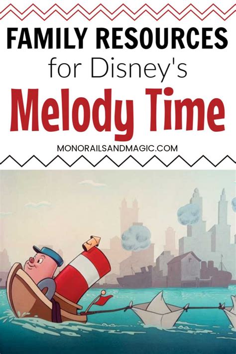 Family Resources for Disney's Melody Time | Monorails and Magic