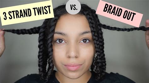 3 Strand Twist vs. Braid Out! | What's the difference?! - YouTube