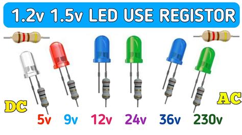 1.2v 1.5v LED USE Resistor value || 1.2v 1.5v led use ac 230volt Run ...