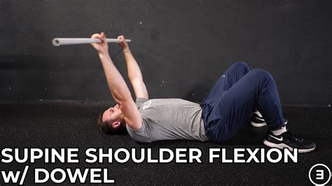 Supine Shoulder Flexion with Dowel - YouTube