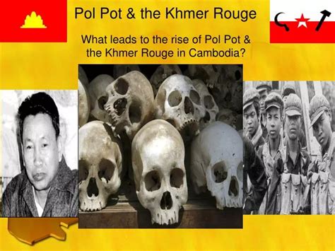 PPT - Pol Pot & the Khmer Rouge PowerPoint Presentation, free download ...