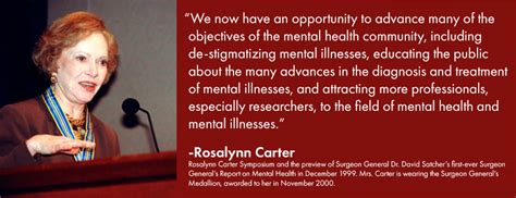 Rosalynn Carter Quotes / Quotes About Suffering From Mental Illness Top ...