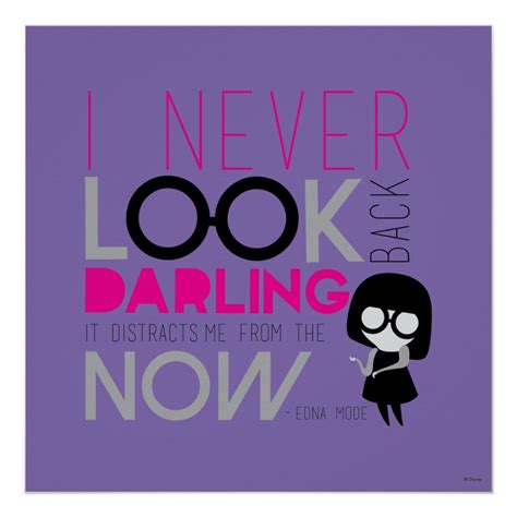 Edna Mode - I Never Look Back Poster | Zazzle.com | Edna mode, Edna ...