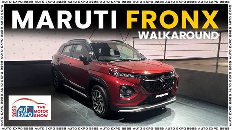 Maruti Suzuki Fronx Walkaround Review | Auto Expo 2023 | Exterior ...