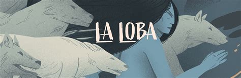 La Loba comic :: Behance