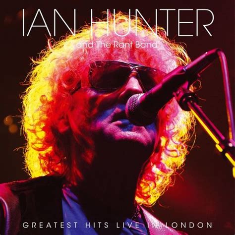 Ian Hunter - Greatest Hits Live In London (Vinyl LP) - Amoeba Music