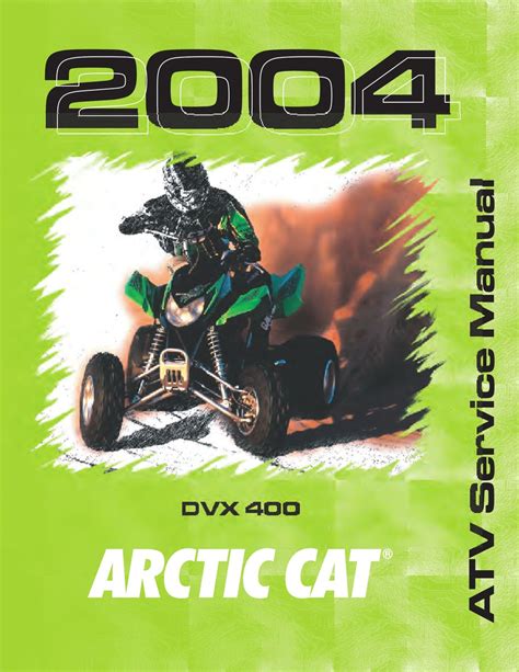 ARCTIC CAT DVX 400 2004 SERVICE MANUAL Pdf Download | ManualsLib