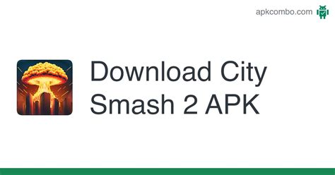 Download City Smash 2 APK - Latest Version 2024