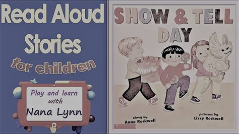 KIDS BOOKS READ ALOUD ~ Show and Tell Day - YouTube