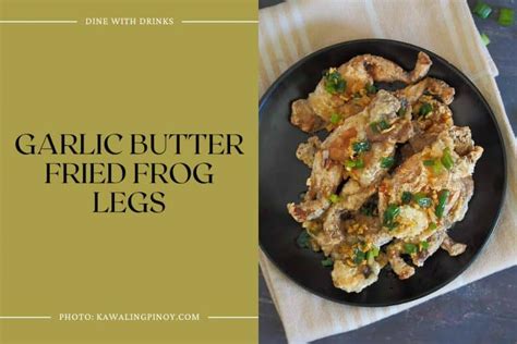 11 Frog Leg Recipes That Will Make You Hop with Delight! | DineWithDrinks