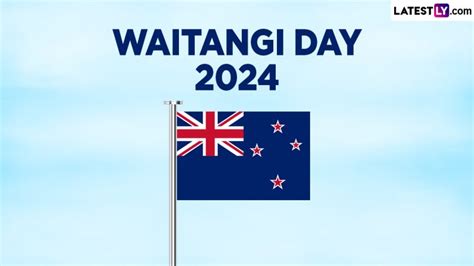 Waitangi Day 2024 Date, History and Significance: Know About the ...