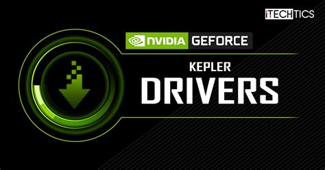 Download Nvidia GeForce Graphics Drivers For Kepler GPUs