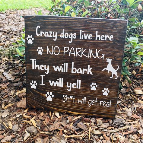 Pin by Best of Bee on Dog Signs | Funny signs, Crazy dog, Wooden signs