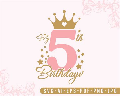 5th Birthday Svg, Baby Birthday Svg, Birthday Svg, Fifth Birthday Svg ...