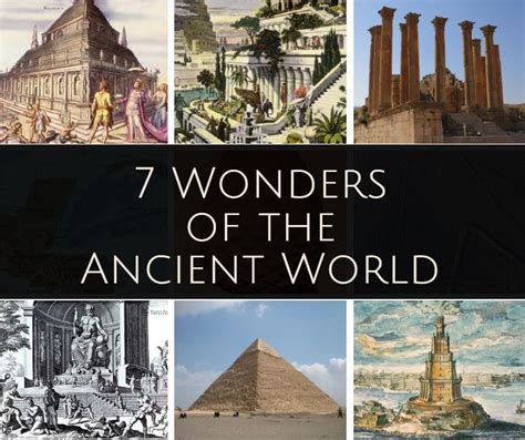 Seven Wonders Of The Ancient World: Complete List and History